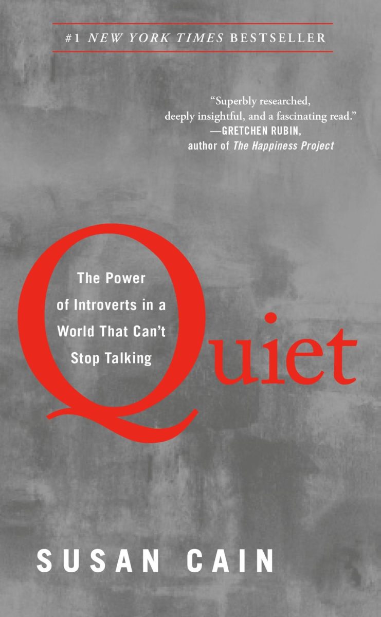 Book Review: Quiet: The Power of Introverts in a World That Can’t Stop Talking by Susan Cain