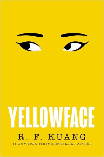 Horrifying and Humorous - Yellowface by R.F. Kuang