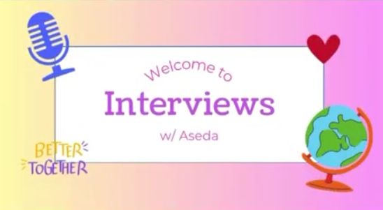 Interviews with Aseda Podcast: Hillary's Story